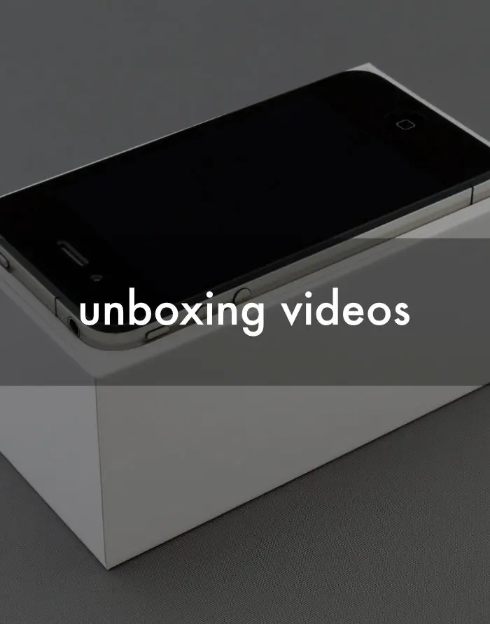 Unboxing Videos