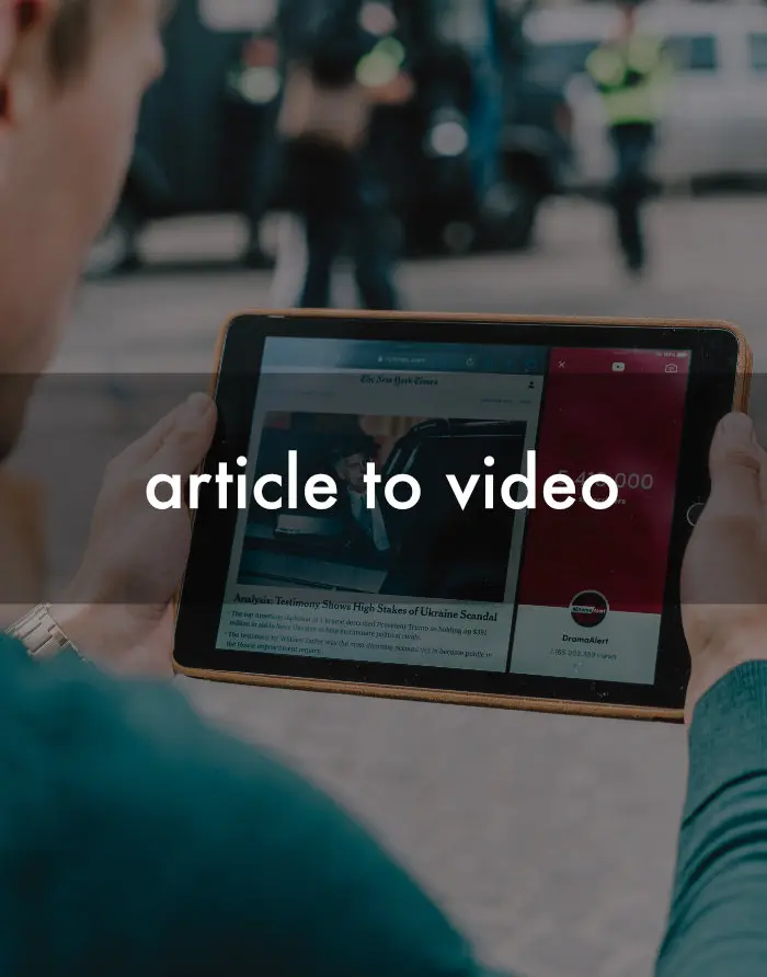 Article to Video